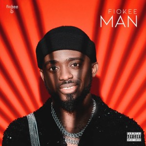 Album : Fiokee – Man (Mp3 Download)