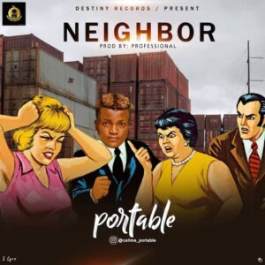 Download Mp3 : Portable – Neighbor