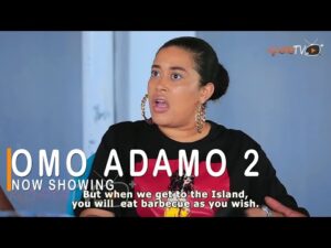 Download : Omo Adamo Part 2 Latest Yoruba Movie 2022 Drama Mp4 Video Download