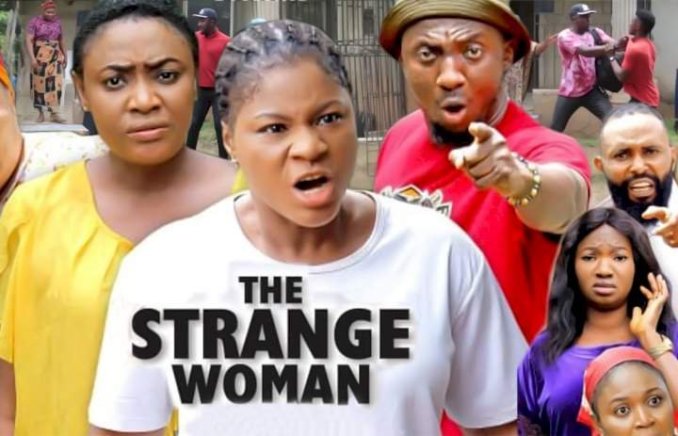Download : The Strange Woman (2021) – Nollywood Movie