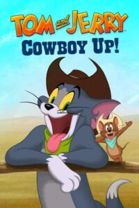 Download : Tom and Jerry Cowboy Up! (2022) – Hollywood Movie