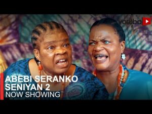 Abebi Seranko Seniyan Part 2 – Latest Yoruba Movie 2023 Drama