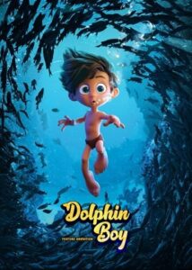 Dolphin Boy (2022) - Hollywood Animation Movie