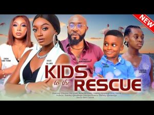 Kids to The Rescue (2023) – Nollywood Movie