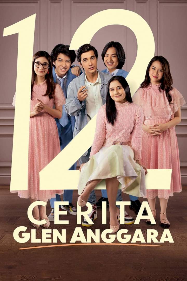 The Twelve Stories of Glen Anggara (2022) – Indonesian Romantic Movie