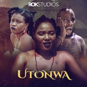 Utonwa (2022) – Nollywood Movie