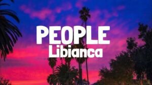 Libianca - People