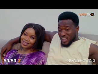 50/50 Part 2 – Latest 2023 Yoruba Movie