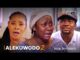Alekuwodo Part 2 – Latest Yoruba Movie 2023 Drama