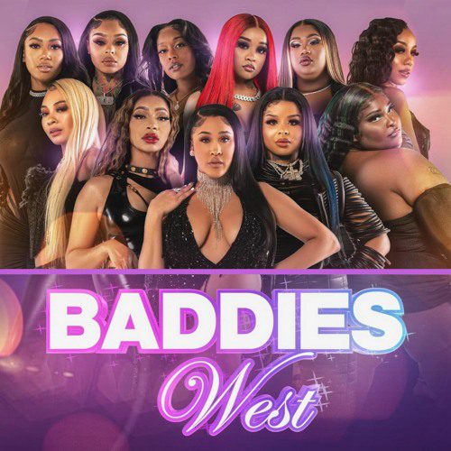 Baddies West Season 1