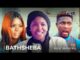 Bathsheba – Latest Yoruba Movie 2023 Drama
