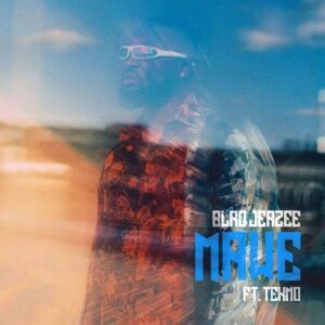 Blaq Jerzee Ft. Tekno – Mawe