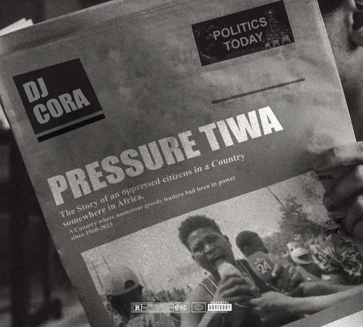 DJ Cora – Pressure Tiwa