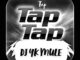 DJ YK Mule – Tap Tap Tap