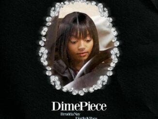 Darkovibes Ft. Brudda Nay – Dime Piece
