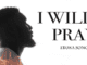 Ebuka Songs – I Will Pray