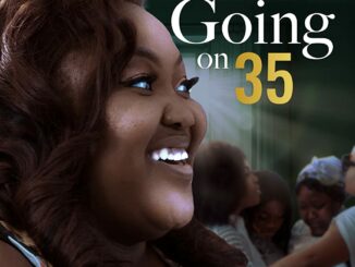 Going On 35 (2023) – Nollywood Movie