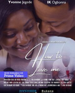 How to Love Me (2023) – Nollywood Movie