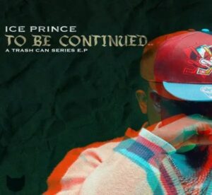 Ice Prince – Get At You