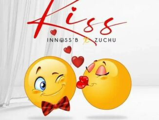 Innoss’B Ft. Zuchu – Kiss