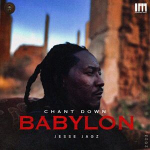 Jesse Jagz - Chant Down Babylon