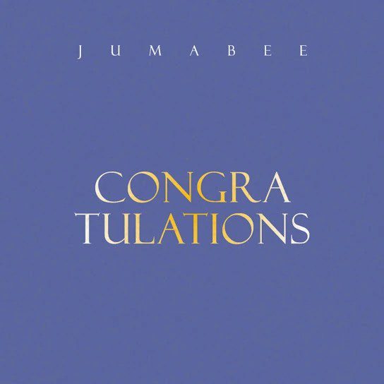 Jumabee – Congratulations