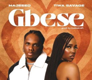 Majeeed Ft. Tiwa Savage – Gbese