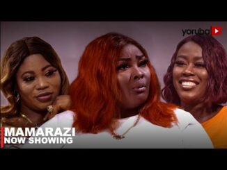 Mamarazi – Latest Yoruba Movie 2023 Drama