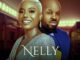 Nelly (2023) – Nollywood Movie