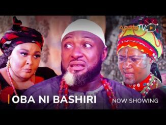 Oba Ni Bashiri – Latest Yoruba Movie 2023 Drama