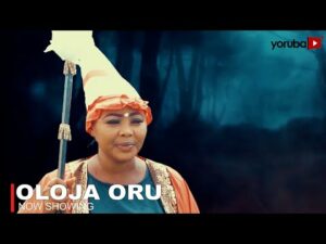 Oloja Oru – Latest Yoruba Movie 2023 Drama