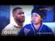 Osere – Latest Yoruba Movie 2023 Drama