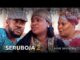 Seruboja (Part 2) - Latest 2023 Yoruba Movie Drama