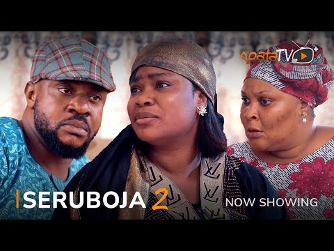 Seruboja (Part 2) - Latest 2023 Yoruba Movie Drama