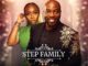 Step Family (2023) – Nollywood Movie