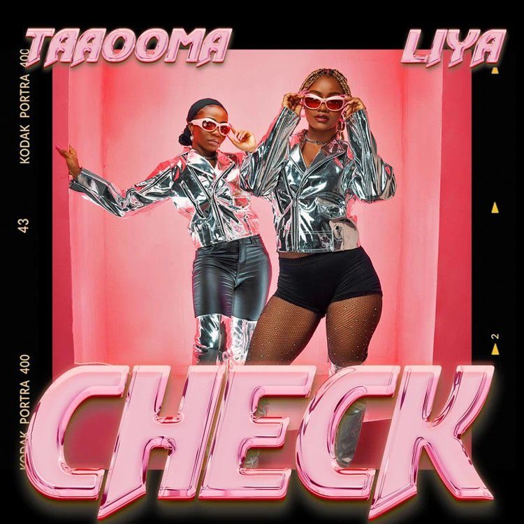 Taaooma Ft. Liya – Check