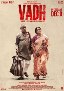 Vadh (2022) – Bollywood Action Movie