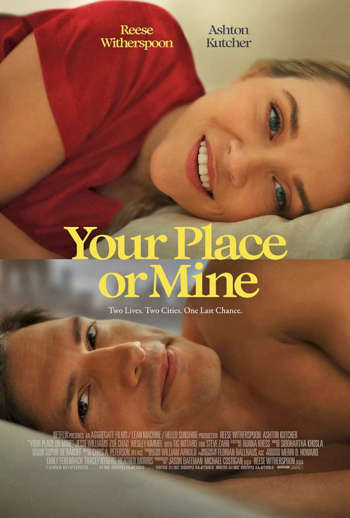 Your Place or Mine (2023) - Hollywood Movie