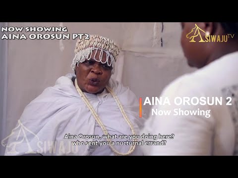 Download AINA OROSUN (Part 2) - Latest 2023 Yoruba Movie