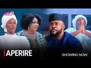 Download APERIRE - Latest 2023 Yoruba Movie
