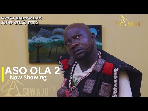 Download ASO OLA (Part 2) - Latest 2023 Yoruba Movie