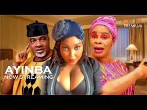 AYINBA – Latest 2023 Yoruba Movie