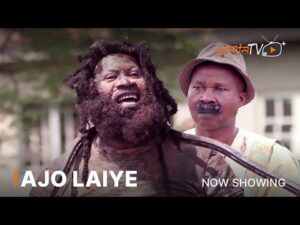 Ajo Laiye – Latest 2023 Yoruba Movie
