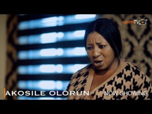 Akosile Olorun – Latest 2023 Yoruba Movie
