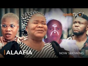 Download Alaafia - Latest 2023 Yoruba Movie