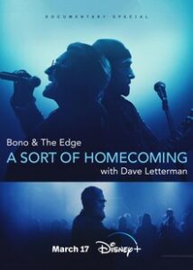 Bono & The Edge: A Sort of Homecoming with Dave Letterman