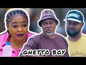 GHETTO BOY (episode 3) - Yoruba Comedy Series