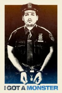 I Got a Monster (2023) - Documentary
