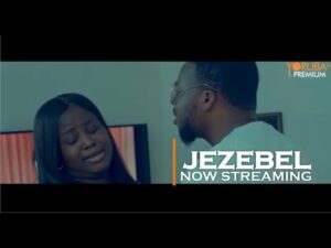 JEZEBEL – Latest 2023 Yoruba Movie