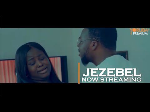 JEZEBEL – Latest 2023 Yoruba Movie